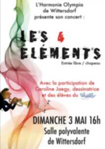 L'Harmonie Olympia de Wittersdorf présente : Les 4 éléments