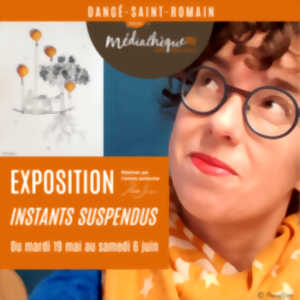 Instants suspendus : exposition