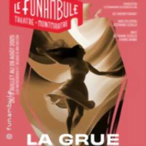 La Grue - Le Funambule-Montmartre, Paris