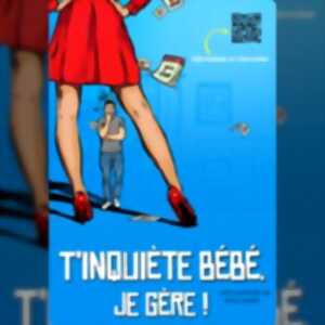 T'inquiète, Bébé je Gère ! - Apollo Comedy, Paris