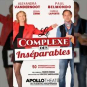 Le Complexe des Inséparables - Apollo Comedy, Paris
