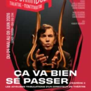 photo Ca va bien se Passer (J'espère !) - Le Funambule-Montmartre, Paris