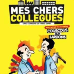 Mes Chers Collègues - Comédie Le Mans