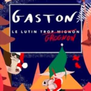 Gaston le Lutin Grognon Trop Mignon