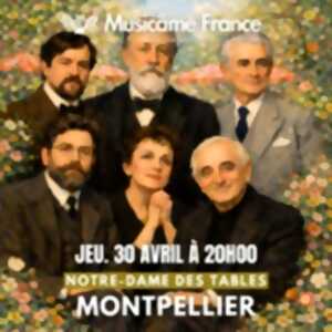 Concert Musicâme à Montpellier : Debussy, Bizet, Aznavour, Piaf, Saint-Saëns