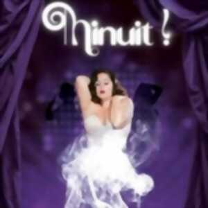 Minuit ! - Les Demoiselles du K-Barré