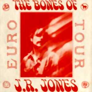The Bones of J.R. Jones