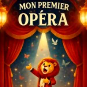 Mon Premier Opéra