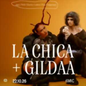 La Chica (Trio)  + Gildaa (Solo)