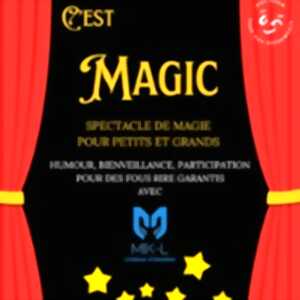 C'est Magic - Comédie de Metz