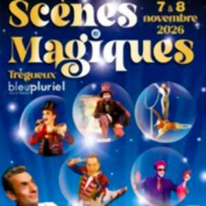 Les Scènes Magiques - Espace Bleu Pluriel, Trégueux