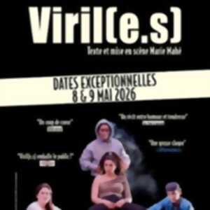 Viril(e.s) - Théâtre de l'Atelier