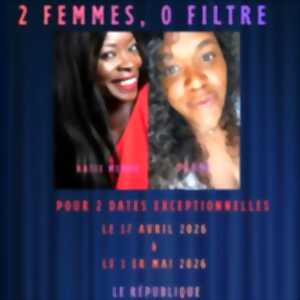 2 Femmes, 0 Filtre