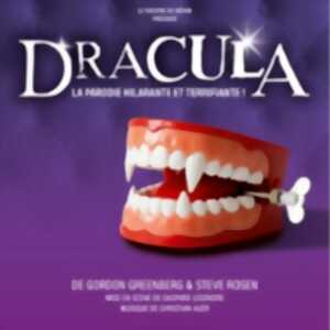 Dracula, La Parodie Hilarante et Terrifiante ! - Avant-Premières Exceptionnelles
