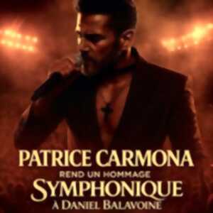 Patrice Carmona rend un Hommage Symphonique à Daniel Balavoine