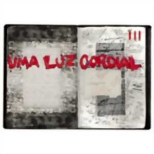 Uma Luz Cordial - Capítulo III - Festival d'Avignon