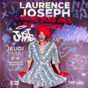 Laurence Joseph - Je ne Suis pas les Autres Just Me