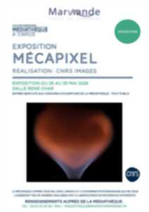Exposition - MÉCAPIXEL