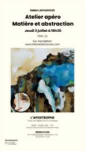 photo Atelier apéro - Matière et abstraction