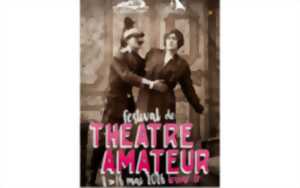 Festival de théâtre amateur: les deux orphelines
