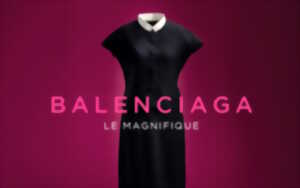 photo Exposition à la Rotonde : Balenciaga le magnifique
