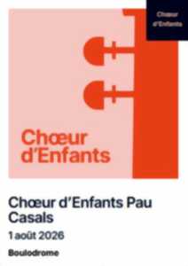 FESTIVAL PABLO CASALS: CHOEURS D'ENFANTS PAU CASALS