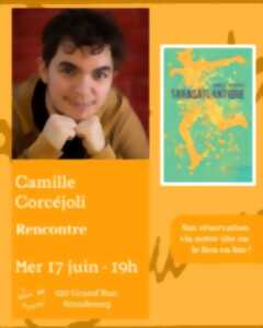 photo Rencontre avec Camille Corcéjoli