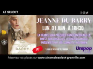Ciné-conférence : Jeanne du Barry