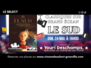 Classique sur grand écran : Le sud