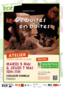 DE BOÎTES EN BOÎTES : ATELIER PARENTS ENFANTS
