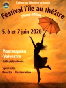 FESTIVAL L'ÎLE AU THÉATRE