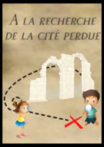 A la recherche de la cité perdue