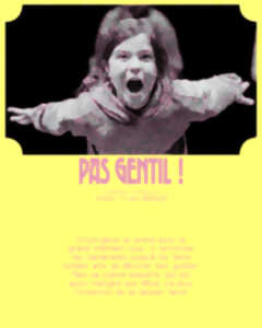 photo Festival Théâââââtre (entre) ouvert - Pas gentil !