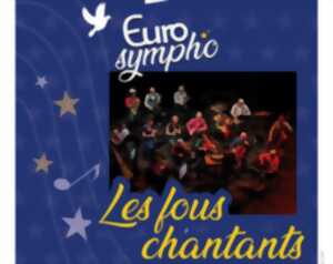 Eurosympho 2026 Les fous chantants