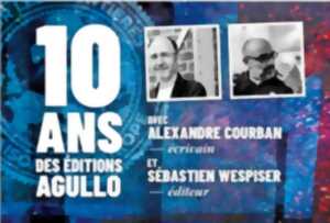 10 ans des éditions Agullo