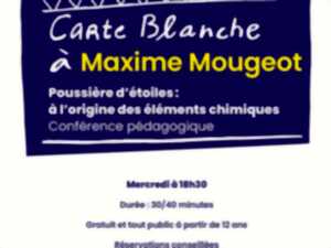 CARTE BLANCHE du Petit b n°14 'Poussière d'étoiles : à l'origine des éléments chimiques'