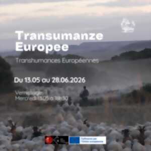 EXPOSITION - TRANSHUMANCES EUROPÉENNES