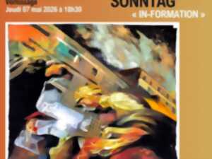 Exposition : Gustav Sonntag « In-formation »