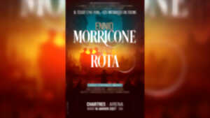 Spectacle : Il était une fois... Ennio Morricone & Nino Rota