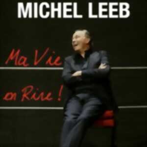 Michel Leeb - Ma Vie en Rire !