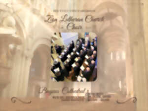 Zion Lutheran Church Concert de Chorale - Cathédrale Notre-Dame de Bayeux