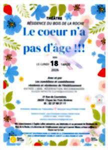 Théâtre - Le coeur n'a pas d'âge !!!