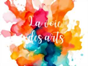 LA VOIE DES ARTS