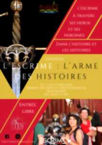 Exposition : L'escrime : l'art des histoires