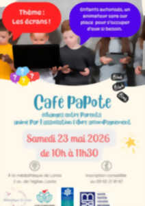 CAFÉ PAPOTE SUR LES ECRANS