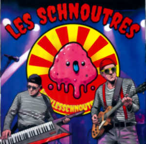 Concert Les Schnoutres