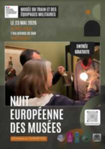 Nuit Européenne des Musées : Musée du Train et des équipages militaires