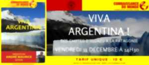 Viva Argentina ! Des Chutes d'Iguazu à la Patagonie