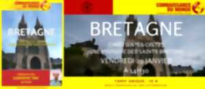 photo Bretagne - Chrétientés Celtes - Une Histoire des Saints Bretons