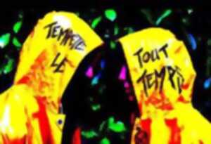 Concert - Tempête Tout le Temps